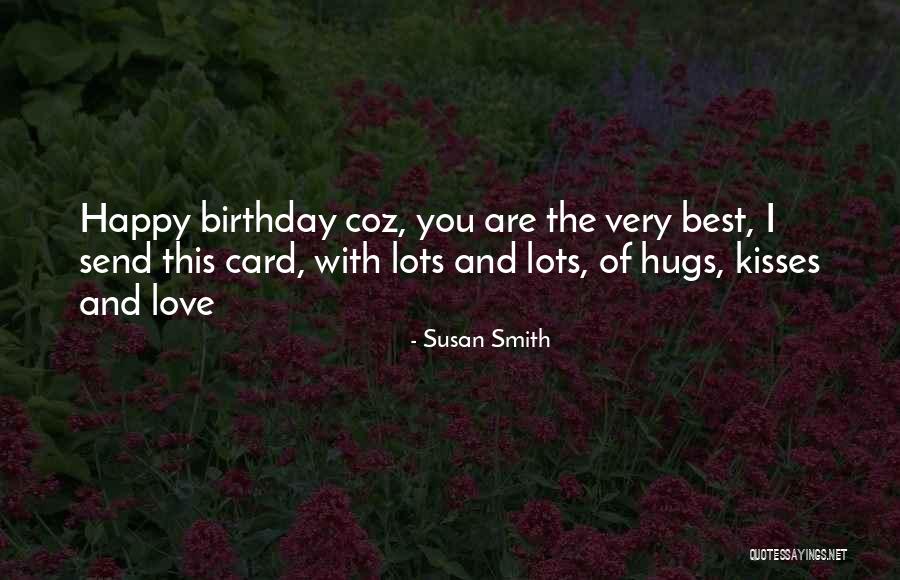 Love Kisses And Hugs Quotes By Susan Smith