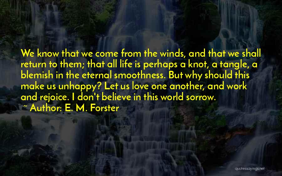 Love Knot Quotes By E. M. Forster