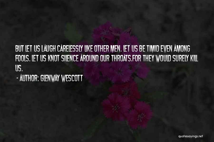 Love Knot Quotes By Glenway Wescott