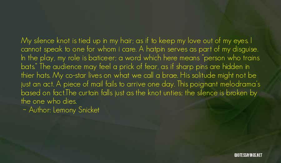 Love Knot Quotes By Lemony Snicket