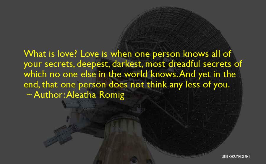 Love Knows No End Quotes By Aleatha Romig