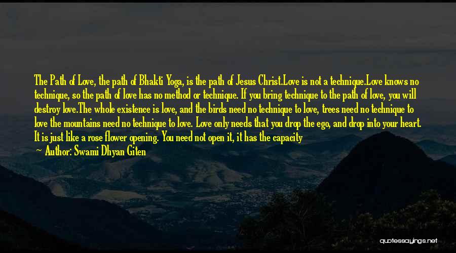 Love Knows No Religion Quotes By Swami Dhyan Giten