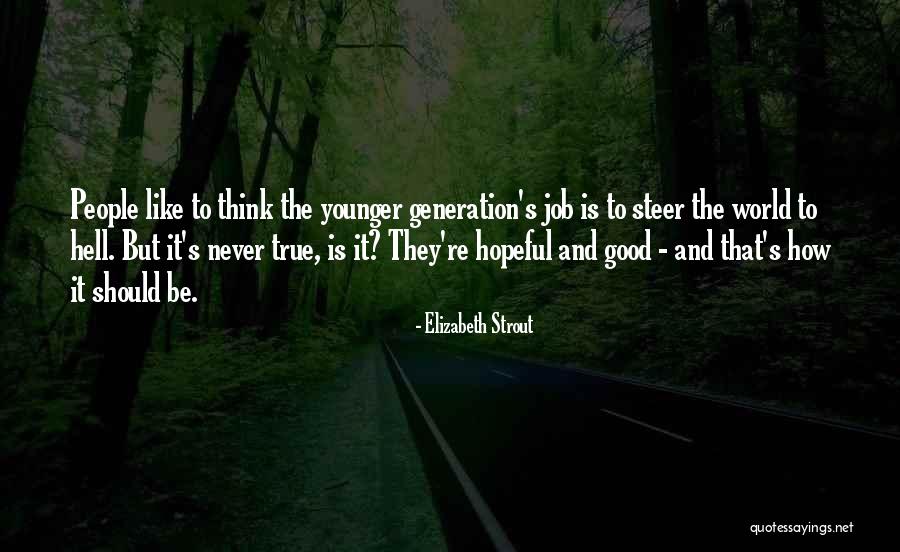 Love Kush Quotes By Elizabeth Strout Love Kush Quotes By Elizabeth Strout