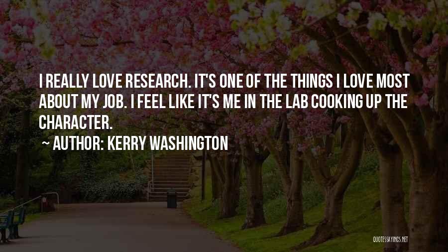 Love Lab Quotes By Kerry Washington