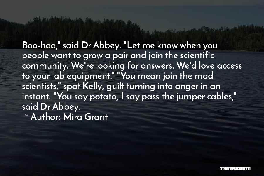 Love Lab Quotes By Mira Grant