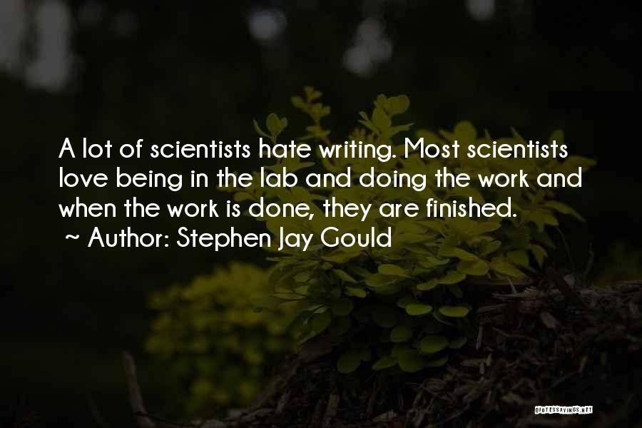 Love Lab Quotes By Stephen Jay Gould