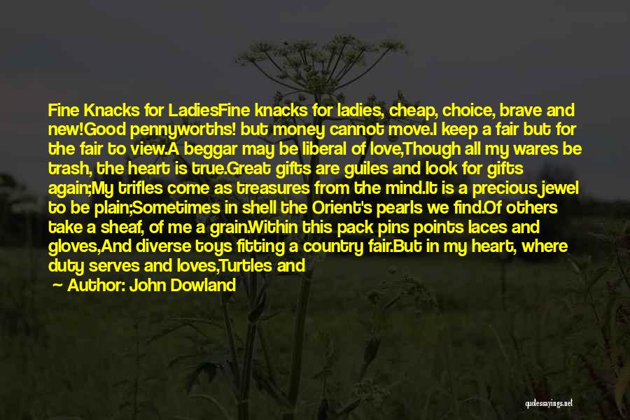 Love Ladies Quotes By John Dowland