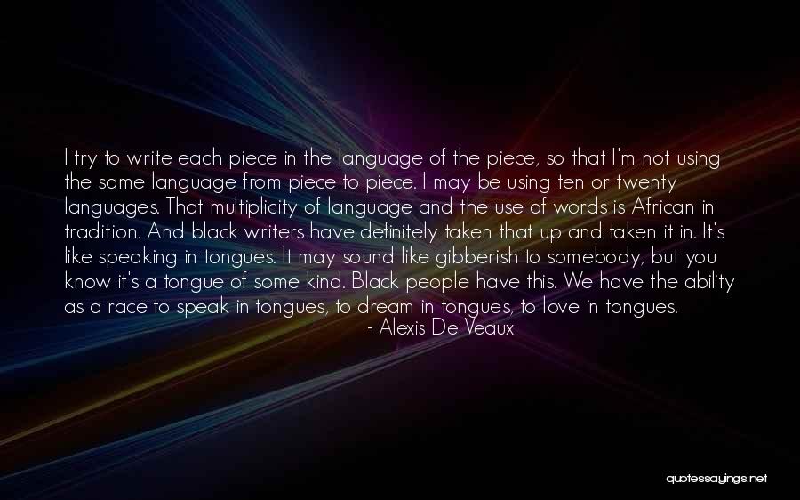 Love Languages Quotes By Alexis De Veaux