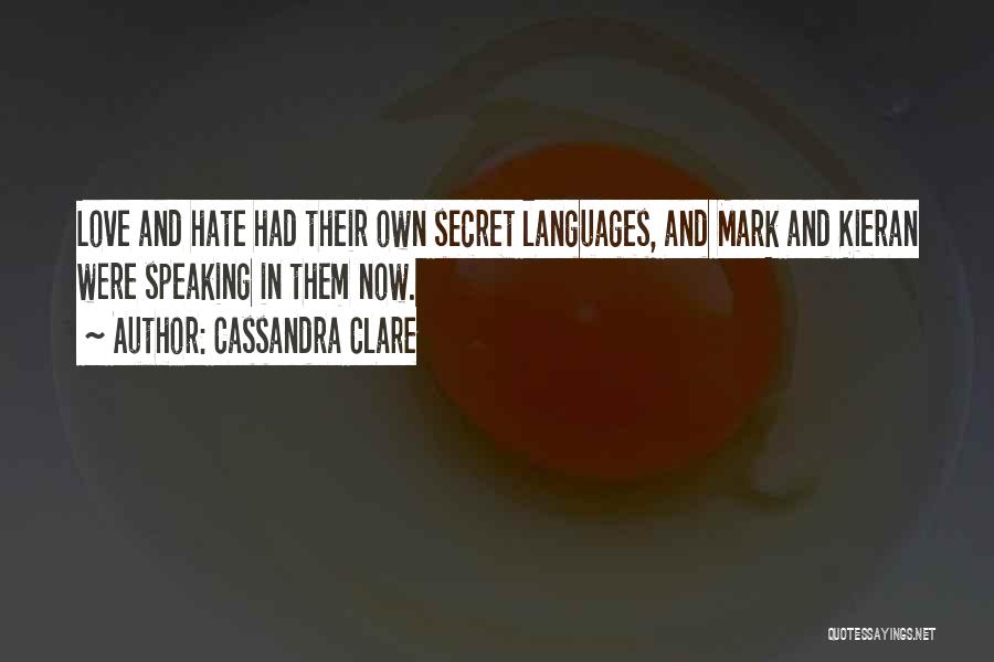 Love Languages Quotes By Cassandra Clare