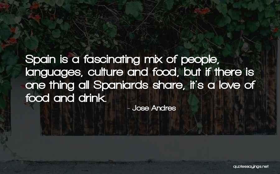 Love Languages Quotes By Jose Andres