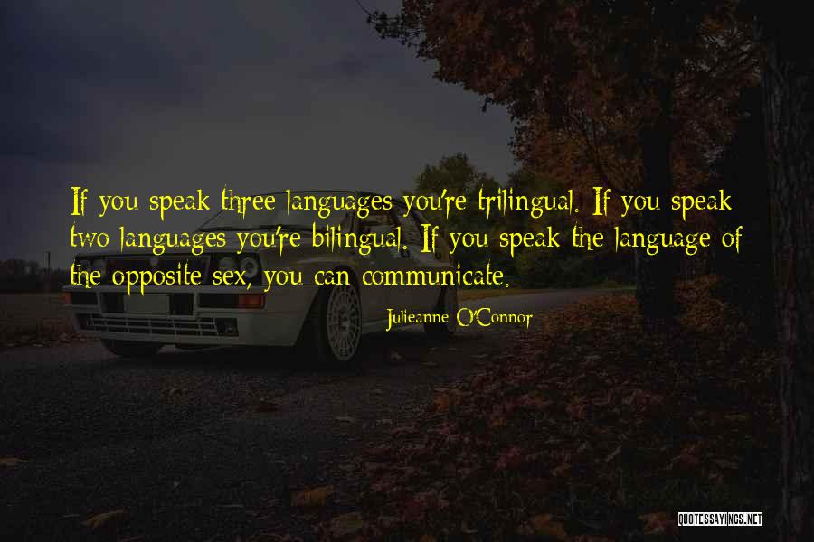 Love Languages Quotes By Julieanne O'Connor