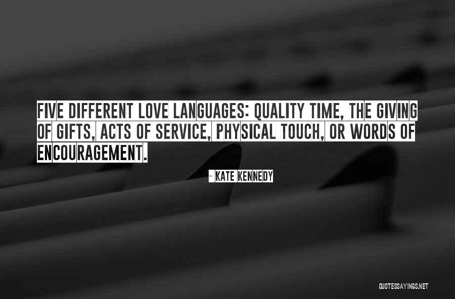 Love Languages Quotes By Kate Kennedy