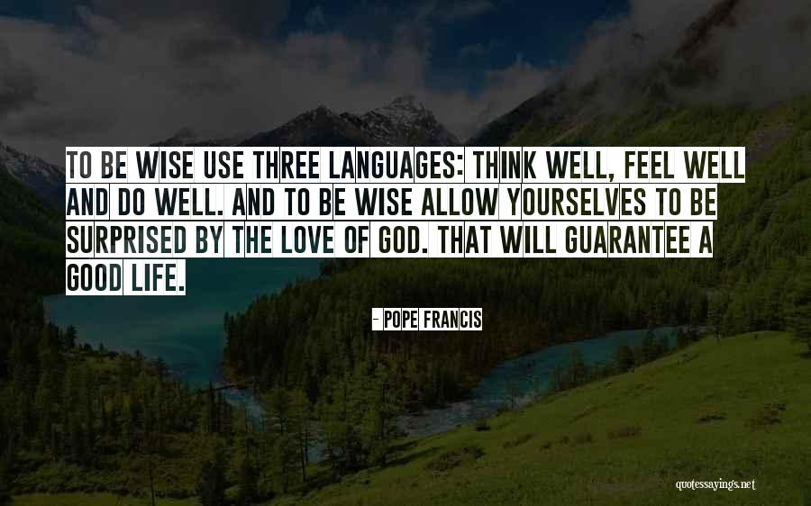 Love Languages Quotes By Pope Francis