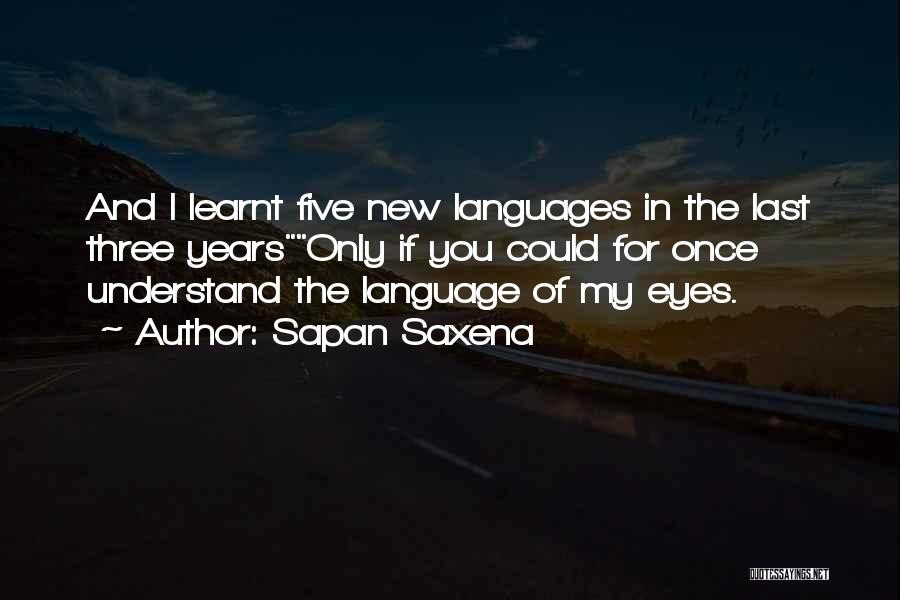 Love Languages Quotes By Sapan Saxena