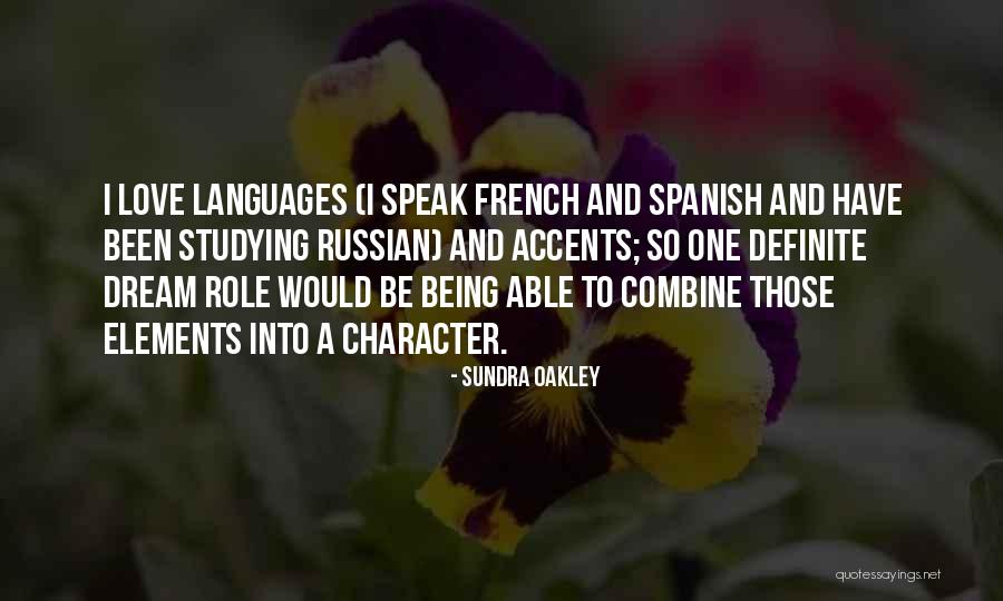 Love Languages Quotes By Sundra Oakley