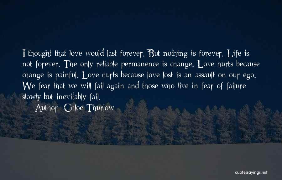 Love Last Forever Quotes By Chloe Thurlow