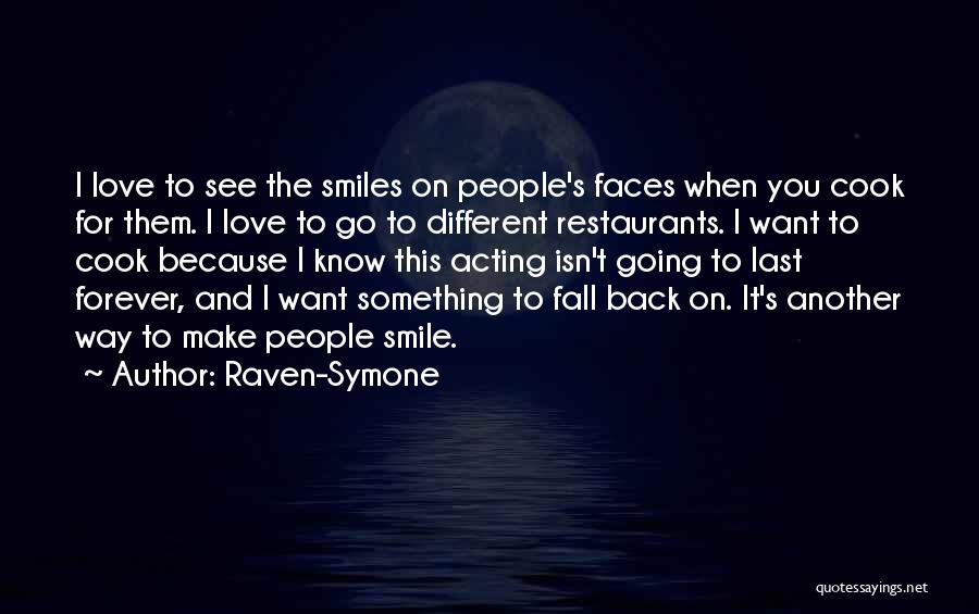 Love Last Forever Quotes By Raven-Symone