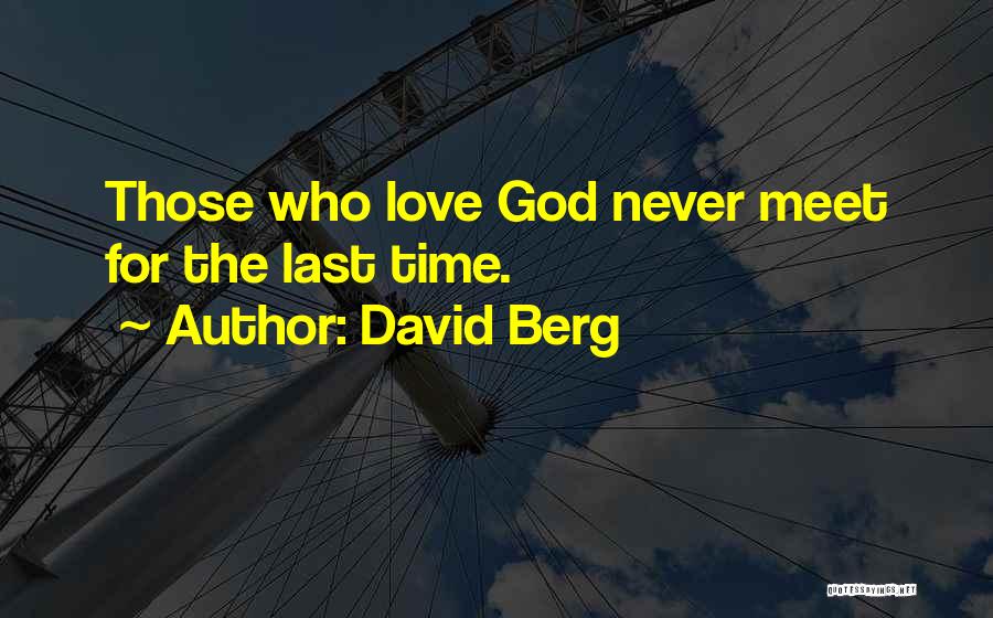 Love Lasts Quotes By David Berg