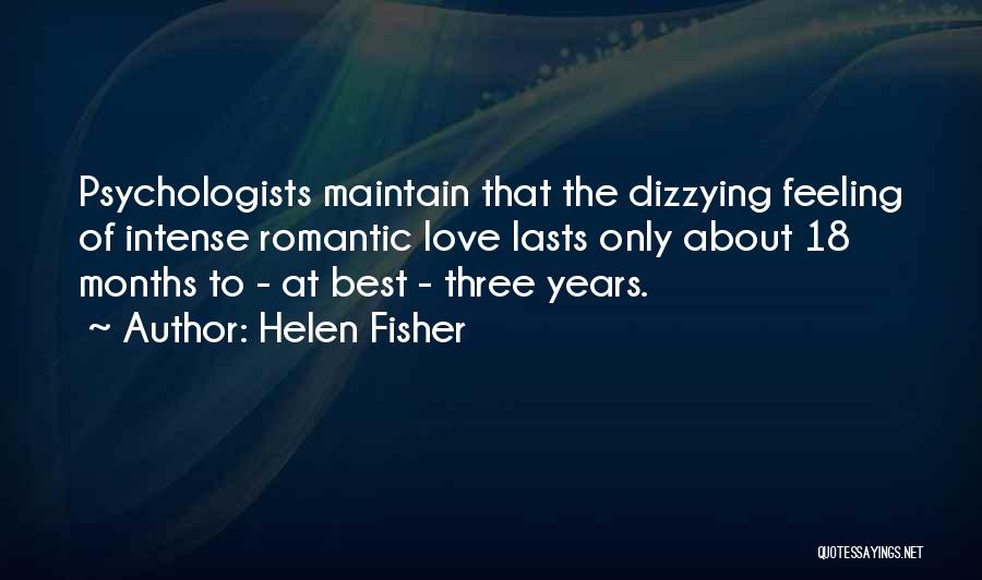 Love Lasts Quotes By Helen Fisher