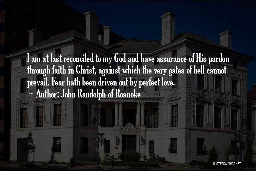Love Lasts Quotes By John Randolph Of Roanoke