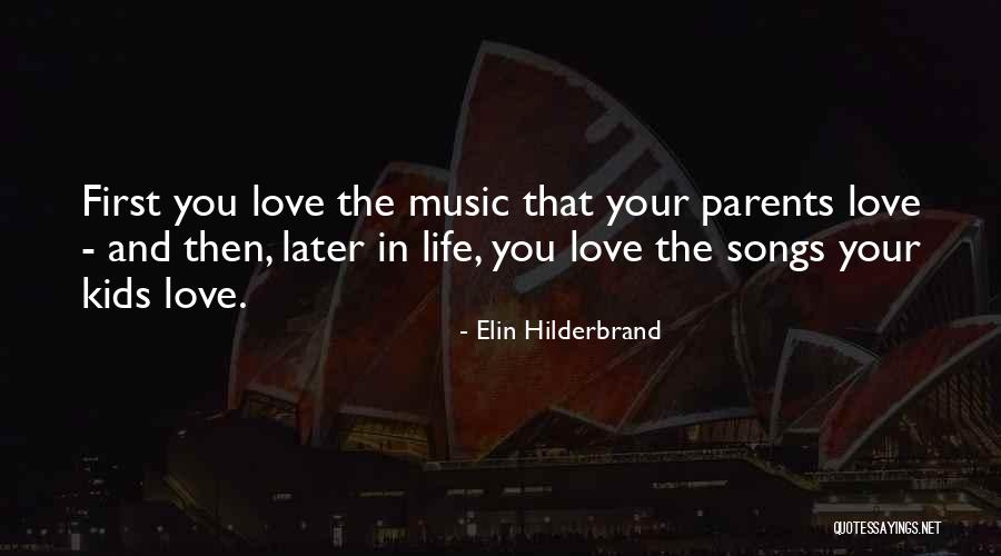 Love Later In Life Quotes By Elin Hilderbrand