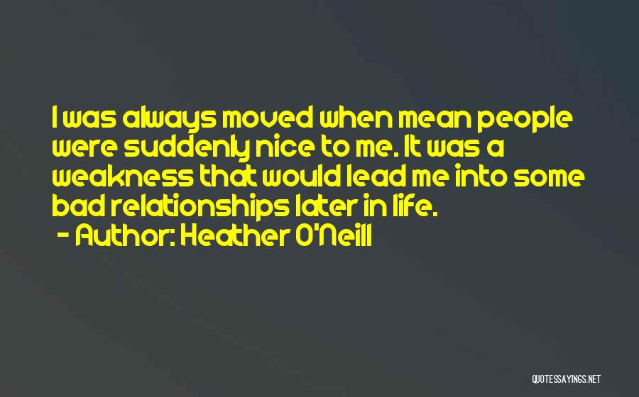 Love Later In Life Quotes By Heather O'Neill