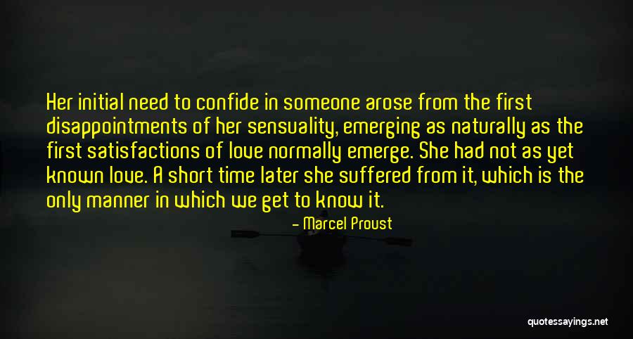 Love Later Quotes By Marcel Proust