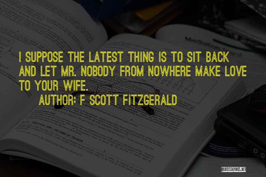 Love Latest Quotes By F Scott Fitzgerald
