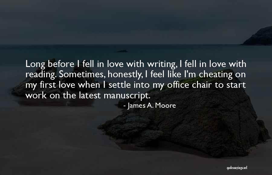 Love Latest Quotes By James A. Moore