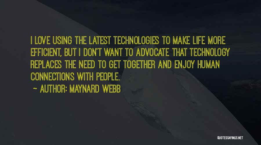 Love Latest Quotes By Maynard Webb