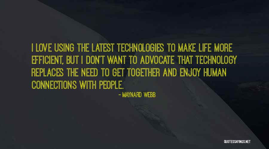 Love Latest Quotes By Maynard Webb