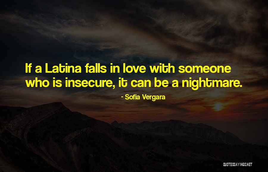 Love Latina Quotes By Sofia Vergara Love Latina Quotes By Sofia Vergara