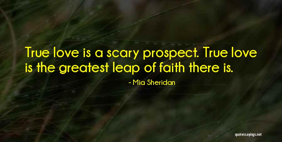 Love Leap Quotes By Mia Sheridan