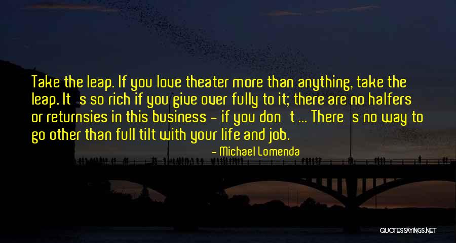 Love Leap Quotes By Michael Lomenda