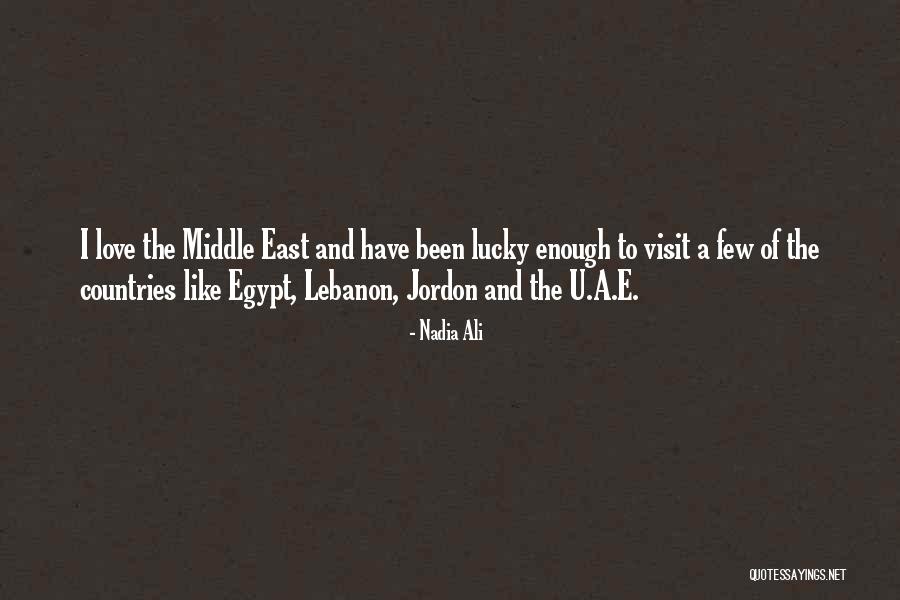 Love Lebanon Quotes By Nadia Ali Love Lebanon Quotes By Nadia Ali