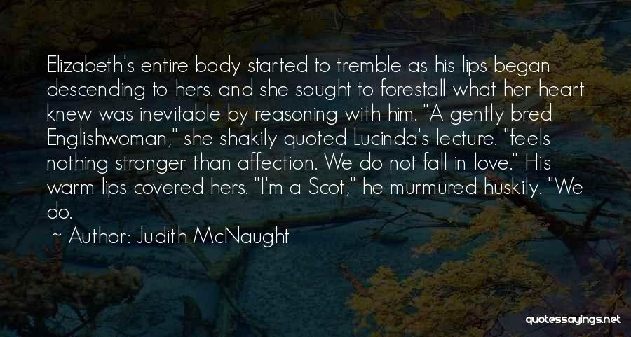 Love Lecture Quotes By Judith McNaught