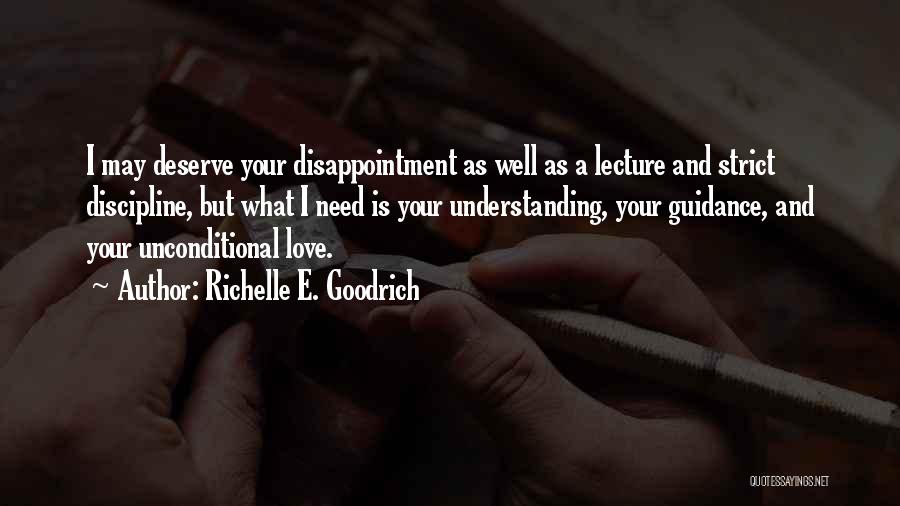 Love Lecture Quotes By Richelle E. Goodrich