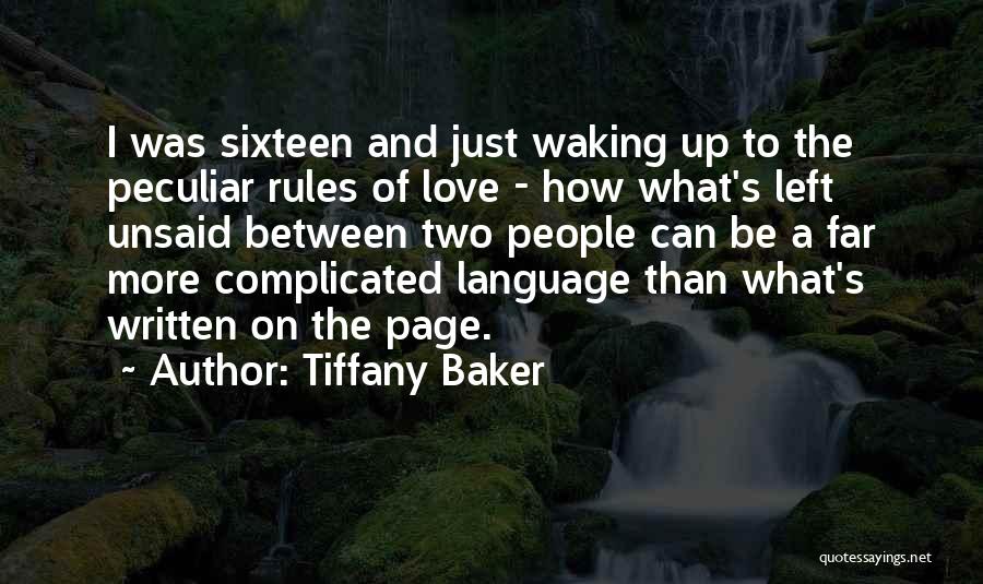 Love Left Unsaid Quotes By Tiffany Baker