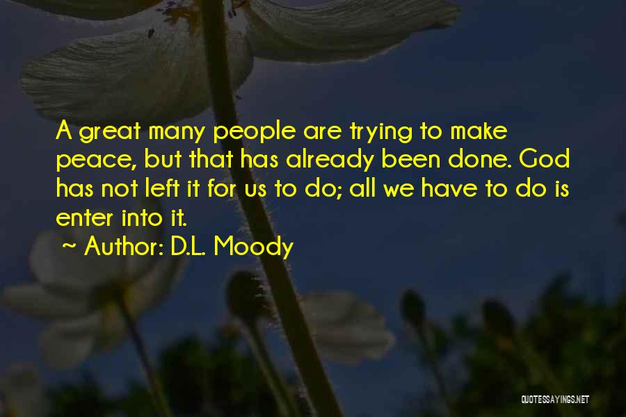 Love Left Us Quotes By D.L. Moody
