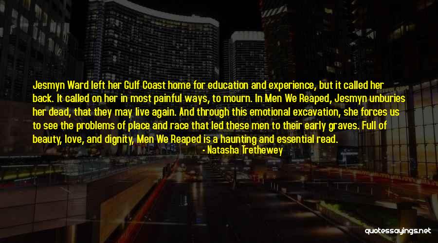 Love Left Us Quotes By Natasha Trethewey