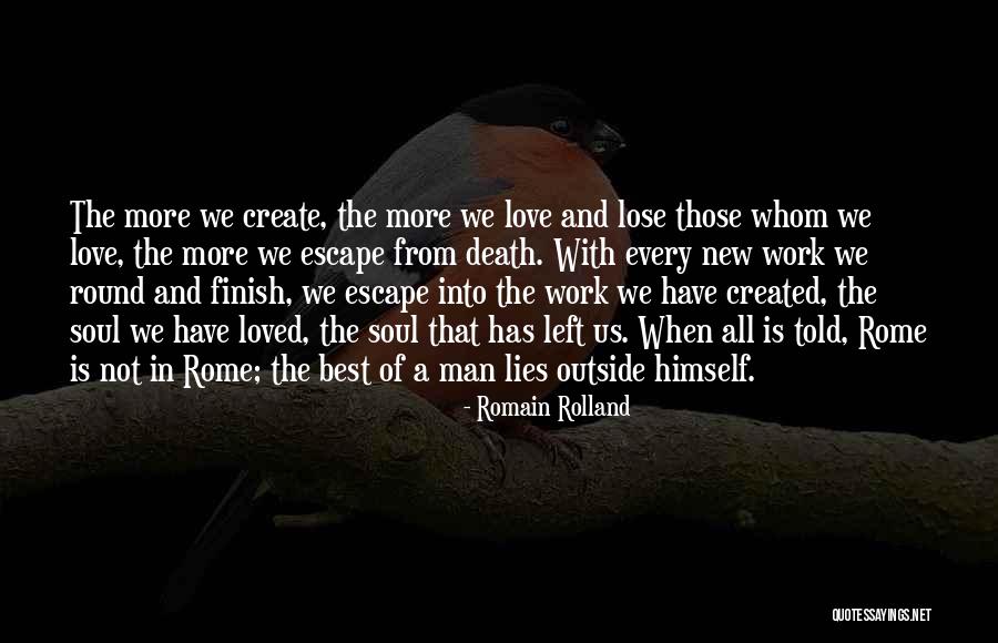 Love Left Us Quotes By Romain Rolland