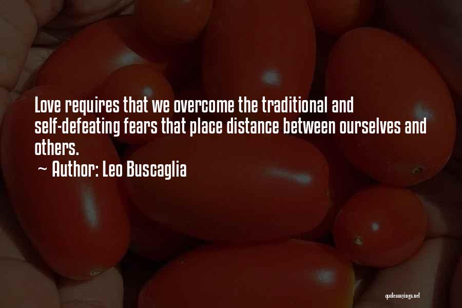 Love Leo Buscaglia Quotes By Leo Buscaglia