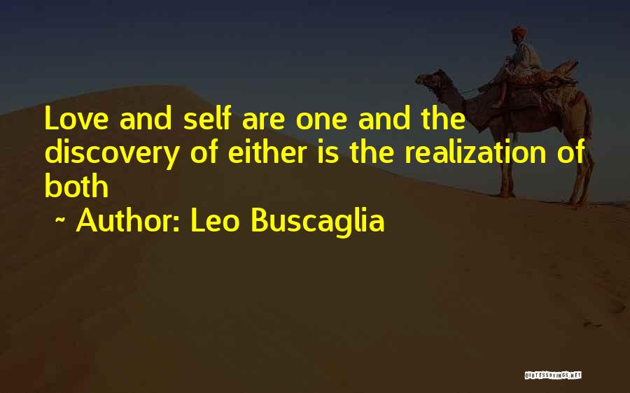 Love Leo Buscaglia Quotes By Leo Buscaglia