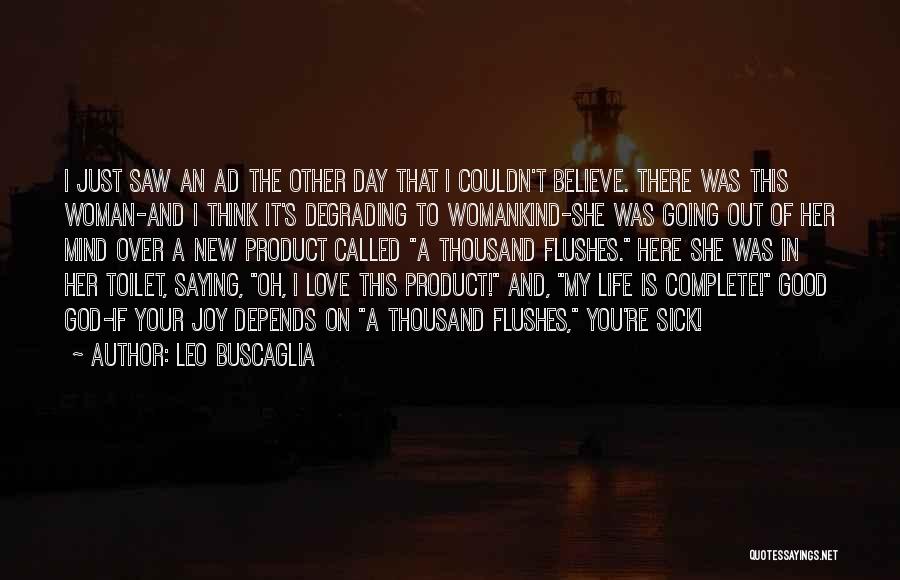 Love Leo Buscaglia Quotes By Leo Buscaglia