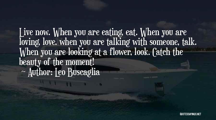 Love Leo Buscaglia Quotes By Leo Buscaglia