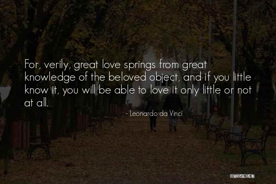 Love Leonardo Da Vinci Quotes By Leonardo Da Vinci