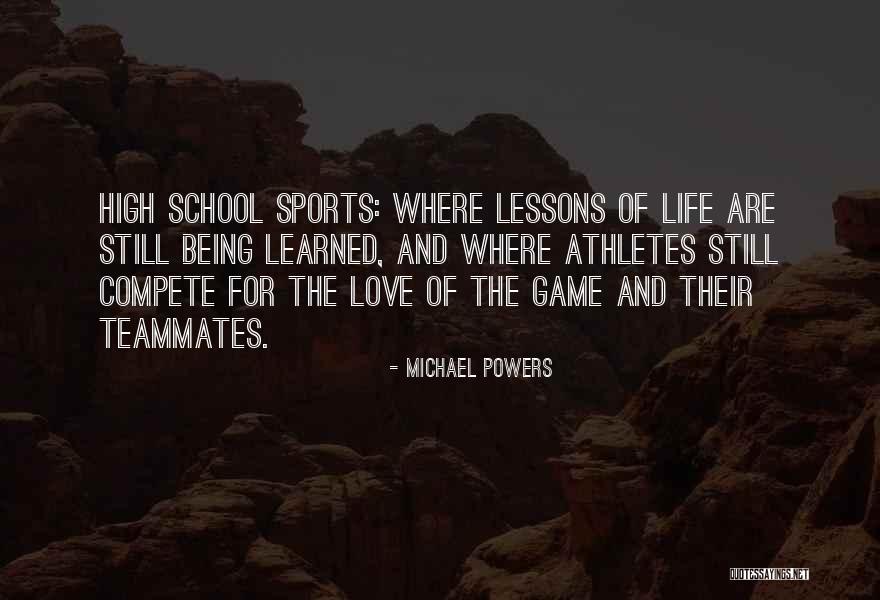 Love Lessons Learned Quotes By Michael Powers Love Lessons Learned Quotes By Michael Powers