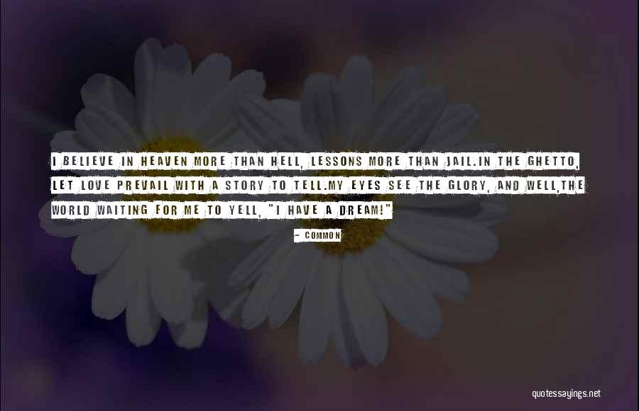 Love Lessons Quotes By Common Love Lessons Quotes By Common
