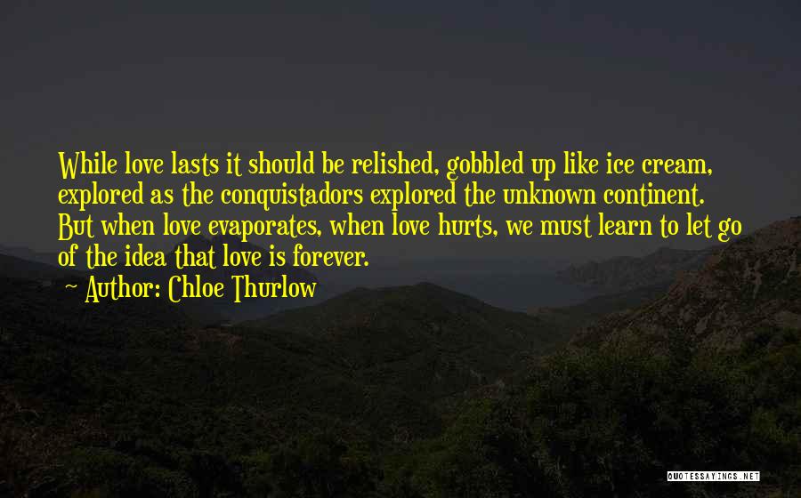 Love Let It Go Quotes By Chloe Thurlow