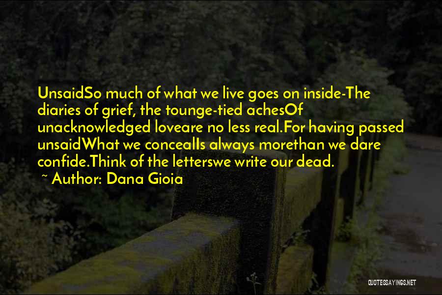 Love Letters Dead Quotes By Dana Gioia